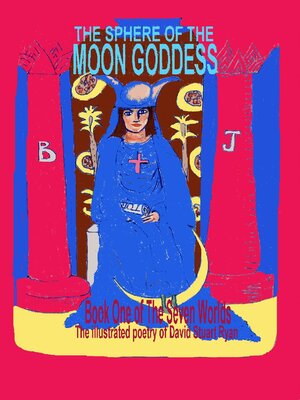 cover image of The Sphere of the Moon Goddess--Book One of the Seven Worlds